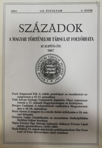Szzadok - A Magyar Trtnelmi Trsulat Folyirata - 135. vfolyam - 2001/4