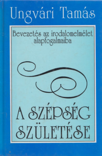 Ungv�ri Tam�s - A sz�ps�g sz�let�se