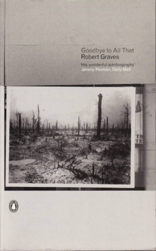 Robert Graves - Goodbye to all that