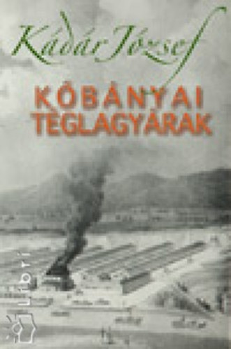 Kdr Jzsef - Kbnyai tglagyrak