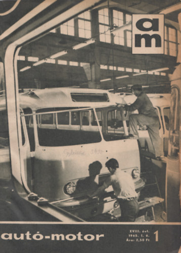 B. P�r Ibolya  (szerk.) - Aut�-motor 1965. XVIII. �vfolyam/1-24 (teljes �vfolyam, 24 db, lapsz�monk�nt)