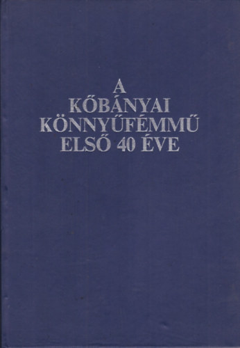 A k�b�nyai k�nny�f�mm� els� 40 �ve