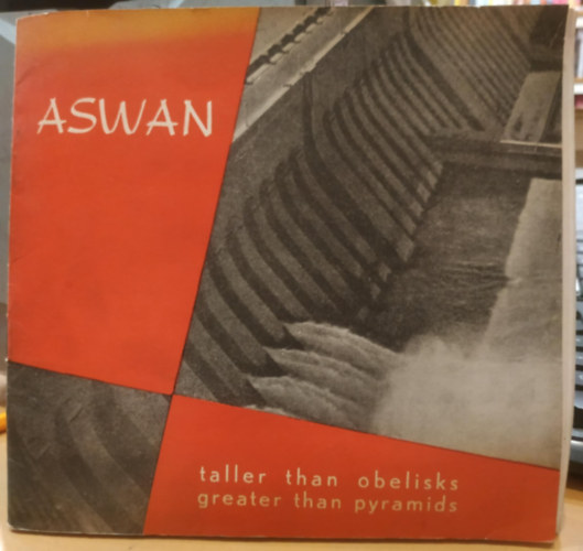 Al Taawon - Aswan (Asszun) - Taller than obelisks greater than pyramids