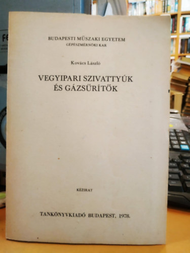 Kov�cs L�szl� - Vegyipari szivatty�k �s g�zs�r�t�k 40664