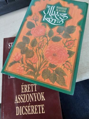 Stephen Vizinczey Muhammad An-Nefzawi - Illatos kert + Érett asszonyok dicsérete
