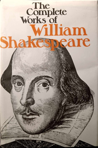 William Shakespeare - William Shakespeare - The Complete Works (Illustrated)