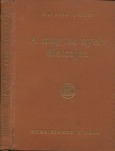 Dr. Balassa Jzsef - A magyar nyelv letrajza