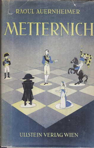 Raoul Auernheimer - Metternich