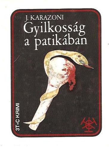J. Karazoni - Gyilkoss�g a patik�ban