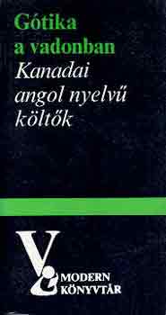 G�tika a vadonban. Kanadai angol nyelv� k�lt�k