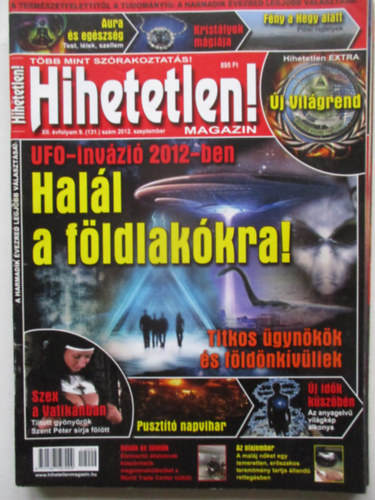 Hihetetlen! magazin - XII. �vfolyam 9. (131.) sz�m 2012. szeptember