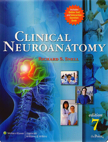 Richard S. Snell - Clinical Neuroanatomy