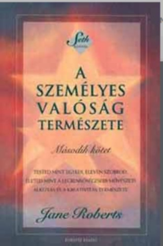 Jane Roberts - A szemlyes valsg termszete II.