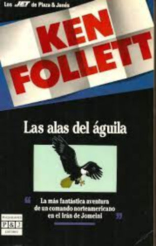 Ken Follett - Las Alas Del Águila