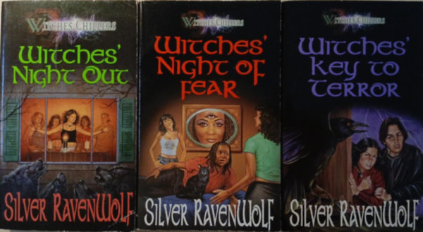 Silver RavenWolf - Witches' Chillers 1-3