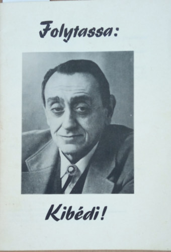Kib�di Ervin - Folytassa: Kib�di!