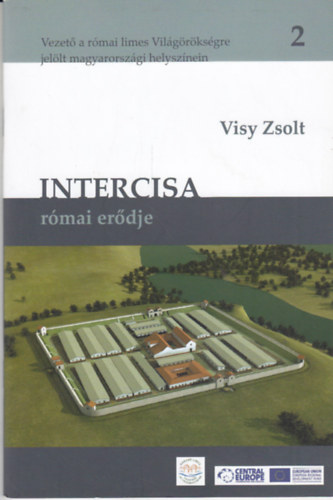 Visy Zsolt - Intercisa rmai erdje