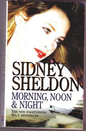 Sidney Sheldon - Morning, noon&night