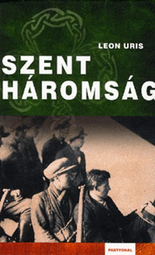 Leon Uris - Szenth�roms�g