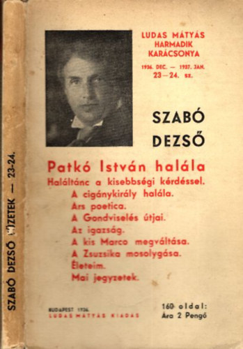 Szab� Dezs� - Patk� Istv�n hal�la (Ludas M�ty�s f�zetek 23-24. dupla sz�m)