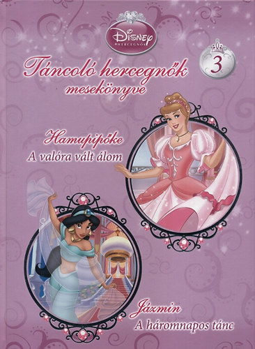 Disney Hercegnk - Tncol hercegnk meseknyve 3.