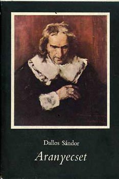 Dallos Sándor - Aranyecset