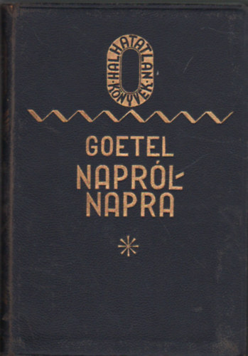 Ferdynand Goetel - Naprl-napra (Halhatatlan knyvek)