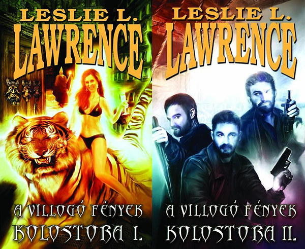 Leslie L. Lawrence - A villog fnyek kolostora I-II.