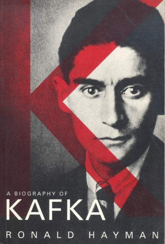 K: A Biography of Kafka