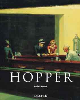 Rolf Günter Renner - Edward Hopper 1882-1967: A való világ átalakítása