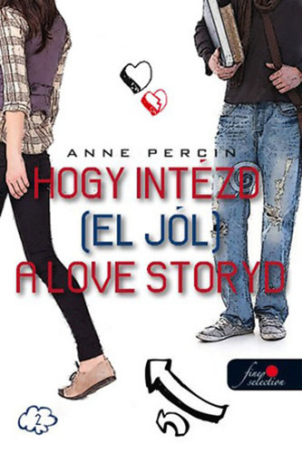 Anne Percin - Hogy intzd (el jl) a love storyd