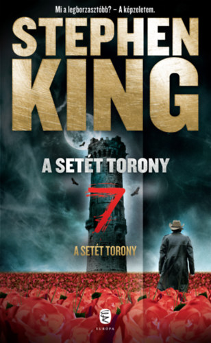 Stephen King - A Sett Torony - A Sett Torony 7.