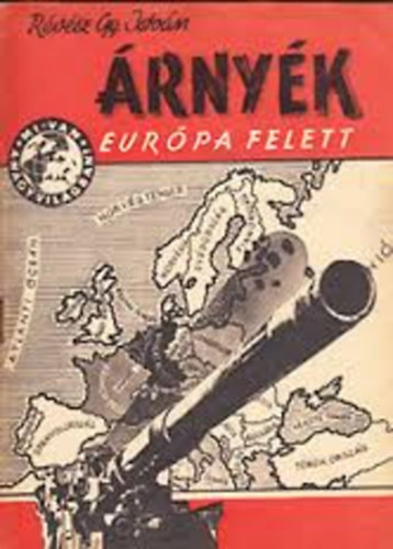 Révész Gy. István - Árnyék Európa felett