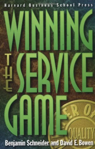 Benjamin Schneider - Winning the Service Game