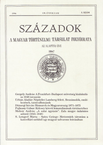 Pl Lajos  (fel.szerk.) - Szzadok - A Magyar Trtnelmi Trsulat Folyirata, 1996/130.vfolyam, 5.szm