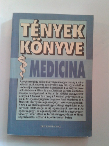 Kereszty Andrs-Ngrdi Tth Erzsbet  (szerk.) - Tnyek Knyve - Medicina