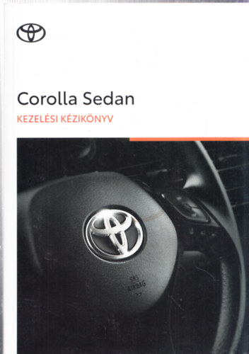 Corolla Sedan - kezelési kézikönyv