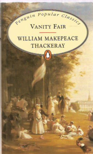 William Makepeace Thackeray - Vanity Fair
