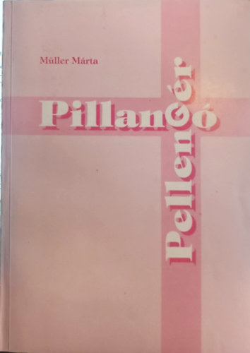 Mller Mrta - Pillang Pellengr