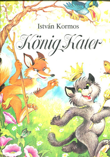 Istvn Kormos - Knig Kater
