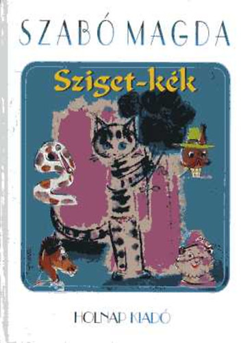Szab Magda - Sziget-kk