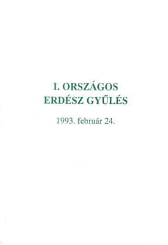 I. orsz�gos erd�sz gy�l�s
