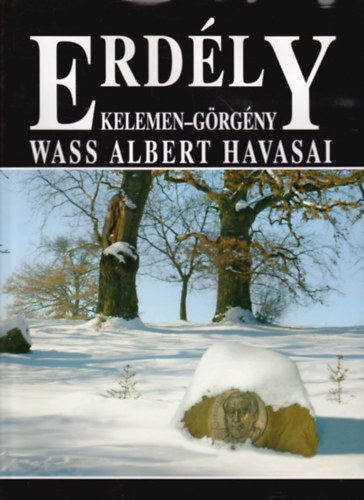 Vradi Pter Pl; Lwei Lilla - Erdly - Kelemen, Grgny - Wass Albert havasai
