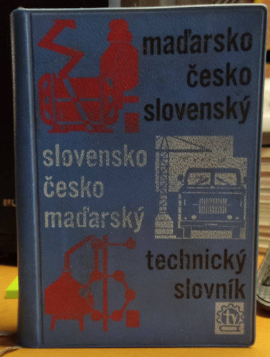 M. Friedman - mad'arsko cesko slovensky - slovensko cesko mad'arsky technicky slovn�k (Magyar cseh szlov�k - szlov�k cseh magyar m�szaki sz�t�r)