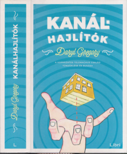 Daryl Gregory - Kanlhajltk