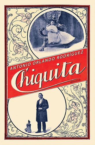 Antonio Orlando Rodrguez - Chiquita