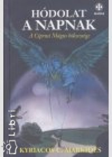 Kyriacos C. Markides - H�dolat a Napnak