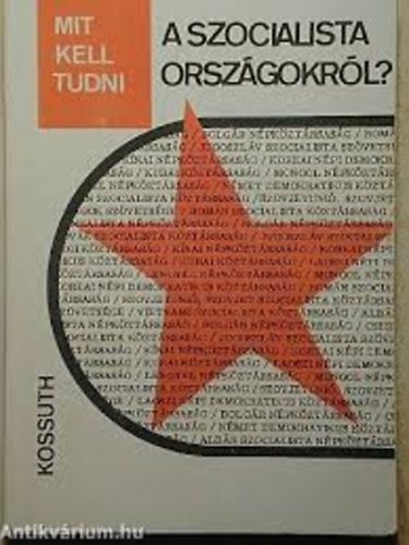 Kurucz-Hetnyi - Mit kell tudni a szocialista orszgokrl