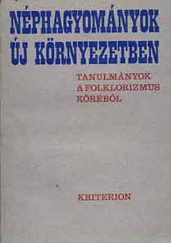Br-Gagyi-Pntek  (szerk.) - Nphagyomnyok j krnyezetben