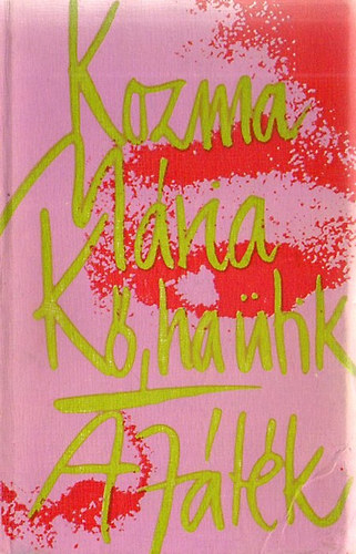 Kozma Mria - K, ha tik- A jtk (dediklt)